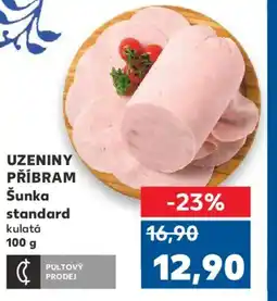 Kaufland Uzeniny Příbram Šunka standard nabídka