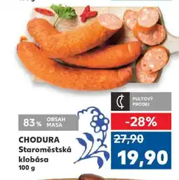 Kaufland CHODURA Staroměstská klobása nabídka