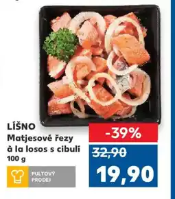 Kaufland LÍŠNO Matjesové řezy à la losos s cibulí nabídka
