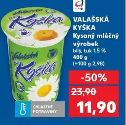 Kaufland VALAŠSKÁ KYŠKA Kysaný mléčný výrobek nabídka