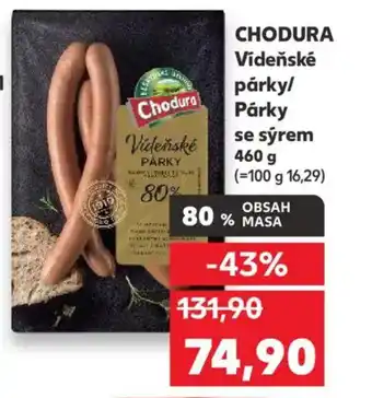 Kaufland CHODURA Vídeňské párky/ Párky se syrem nabídka