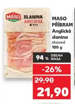 Kaufland MASO Příbram Anglická slanina nabídka