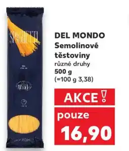 Kaufland DEL MONDO Semolinové těstoviny nabídka