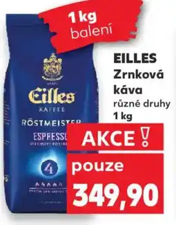 Kaufland EILLES Zrnková Κάνα nabídka