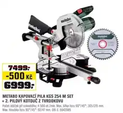 OBI Metabo kapovací pila kgs 254 m set +2. pilový kotouč z tvrdokovu nabídka