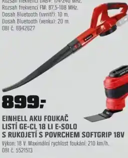 OBI EINHELL Aku foukač listí ge-cl 18 li e-solo s rukojetí s povrchem softgrip 18v nabídka