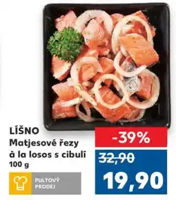 Kaufland LÍŠNO Matjesové řezy à la losos s cibulí 100 g nabídka