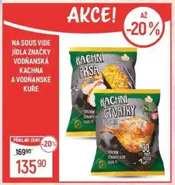 Globus Sous Vide jídla značky Vodňanská kachna a Vodňanské kuře nabídka