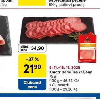 Kmotr herkules krájený