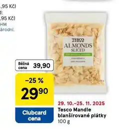 Tesco Mandle blanšírované plátky nabídka