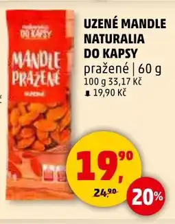 Penny Market Uzené mandle Naturalia do kapsy nabídka