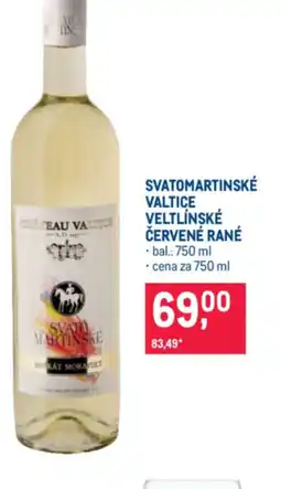 Makro Svatomartinské valtice veltlínské červené rané nabídka