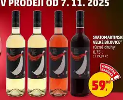 Penny Market SVATOMARTINSKÉ VELKÉ BÍLOVICE, 0,75 l nabídka