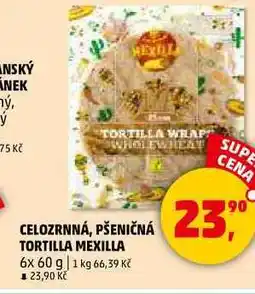 Penny Market CELOZRNNÁ, PŠENIČNÁ TORTILLA MEXILLA, 6x 60 g nabídka