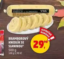 Penny Market BRAMBOROVÝ KNEDLÍK SE SLANINOU, 500 g nabídka
