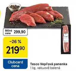 Tesco Tesco Vepřová panenka, 1 kg nabídka