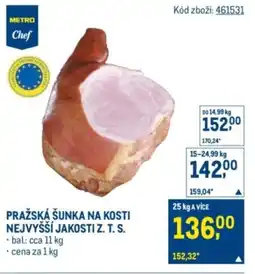 Makro Pražská šunka na kosti nejvyšší jakosti z. t. s. nabídka