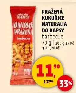 Penny Market PRAŽENÁ KUKUŘICE NATURALIA DO KAPSY barbecue nabídka