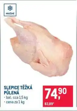 Makro SLEPICE TĚŽKÁ PŮLENÁ nabídka