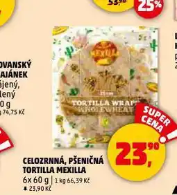 Penny Market Celozrnná tortilla mexilla nabídka