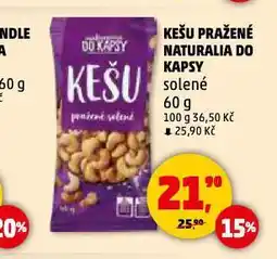 Penny Market Kešu pražené naturalia do kapsy nabídka