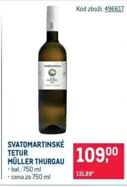 Makro Svatomartinské tetur müller thurgau nabídka