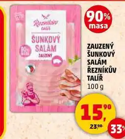 Penny Market ZAUZENÝ ŠUNKOVÝ SALÁM ŘEZNÍKŮV TALÍŘ, 100 g nabídka