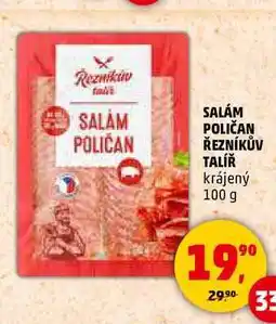 Penny Market SALÁM POLIČAN ŘEZNÍKŮV TALÍŘ, 100 g nabídka