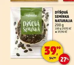 Penny Market DÝŇOVÁ SEMÍNKA NATURALIA, 200 g nabídka