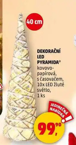Penny Market DEKORAČNÍ LED PYRAMIDA, 1 ks nabídka
