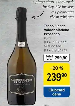 Tesco Tesco Finest Valdobbiadene Prosecco, 0,75 l nabídka