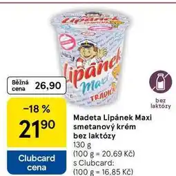 Tesco Madeta Lipánek Maxi smetanový krém bez laktózy, 130 g nabídka
