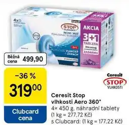 Tesco Ceresit Stop vlhkosti Aero 360°, 4x 450 g, náhradní tablety nabídka