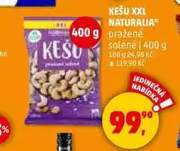 Penny Market KEŠU XXL NATURALIA, 400 g nabídka