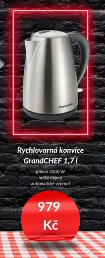 Tescoma Rychlovarná konvice GrandChef nabídka