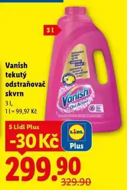 Lidl VANISH TEKUTÝ ODSTRAŇOVAČ SKVRN nabídka