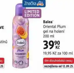 dm drogerie Balea oriental plum gel na holení nabídka