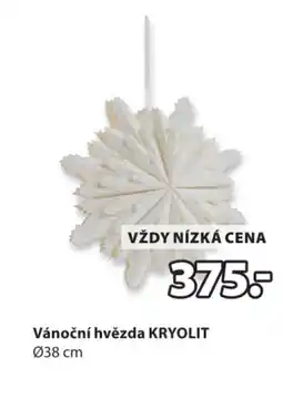 JYSK Vánoční hvězda kryolit nabídka