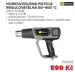 Auto Kelly STARLINE Horkovzdušná pistole regulovatelná 80-600 °c nabídka