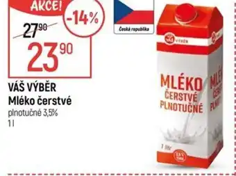 VÁŠ VÝBĚR Mléko čerstvé