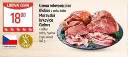 Globus Uzená rolovaná plec Globus v celku nebo Moravská krkovice Globus nabídka