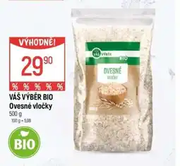 Globus VÁŠ VÝBĚR BIO Ovesné vločky nabídka