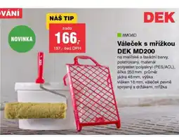 DEK Váleček s mřížkou DEK MD200 nabídka