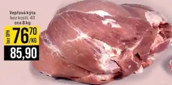 Vepřová kýta bez kosti, 4D