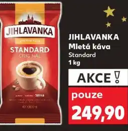 Kaufland JIHLAVANKA Mletá káva Standard nabídka