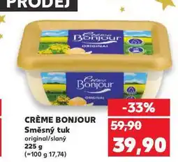 Kaufland Créme bonjour směsný tuk nabídka