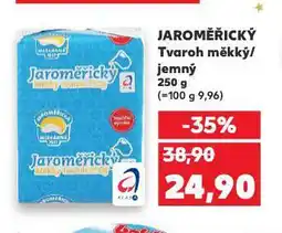 Kaufland Jaroměřický tvaroh jemný nabídka