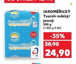 Kaufland Jaroměřický tvaroh měkký nabídka