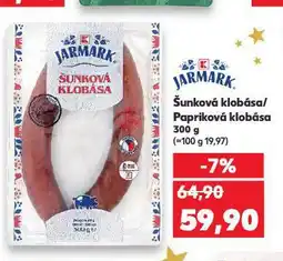 Kaufland Šunková klobása nabídka
