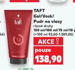 Kaufland Taft gel na vlasy nabídka